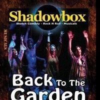 Shadowbox Presents 'Back to the Garden' 2/7